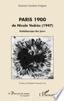 Paris 1900 de Nicole Vedrès (1947)