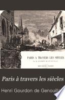 Paris à travers les siècles