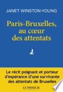 Paris-Bruxelles, au coeur des attentats