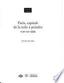 Paris, capitale de la toile à peindre