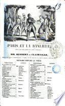 Paris et la banlieue piece en cinq actes et onze tableaux par MM. Dennery et Clairville