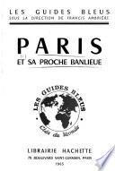 Paris et sa proche banlieue
