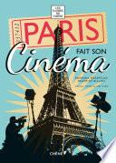 Paris fait son cinéma