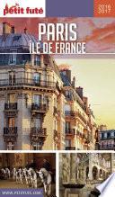 PARIS ÎLE DE FRANCE 2016/2017 Petit Futé