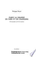 Paris la grande en vers et en chansons