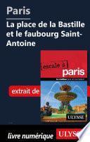 Paris - La place de la Bastille et le faubourg Saint-Antoine
