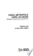 Paris, métropole hors les murs