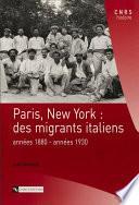 Paris, New-York : des migrants italiens