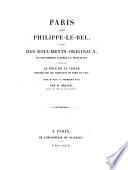 Paris sous Philippe-le-Bel d'apres des documents originaux et notamment d'apres un manuscrit contenant le Role de la Taille imposee sur les habitants de Paris en 1292 publie pour la prem. fois par Pierre-H(ercule) Joseph Francois Geraud