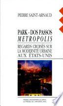 Park, Dos Passos, metropolis