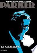 Parker - Tome 1 - Le Chasseur
