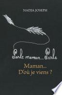 Parle, Maman parle