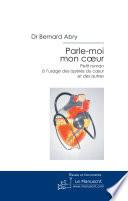 Parle-moi mon coeur