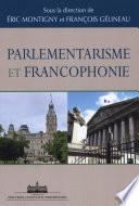 Parlementarisme et francophonie