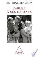 Parler à ses enfants
