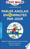 Parler anglais en 5 minutes par jour, c'est malin