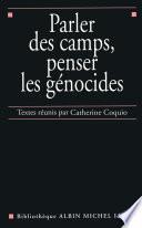 Parler des camps, penser les génocides