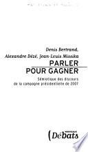 Parler pour gagner