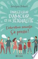 Parlez-leur d'amour... et de sexualité