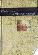 Parlez-moi d'amour attentif