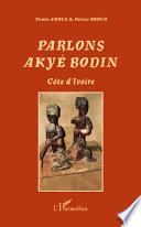 Parlons Akyé Bodin