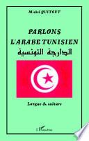 Parlons l'arabe tunisien