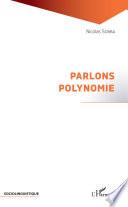 Parlons polynomie