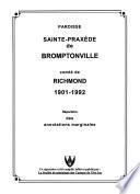 Paroisse Sainte-Praxède de Bromptonville, comté de Richmond, 1901-1992