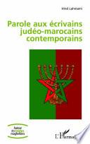 Parole aux écrivains judéo-marocains contemporains