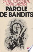 Parole de bandits
