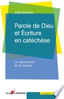 Parole de Dieu et Ecriture en catéchèse