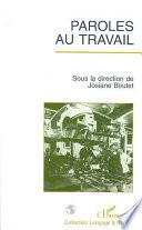 Paroles au Travail
