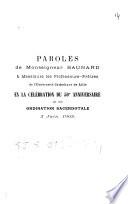 Paroles de Monseigneur Baunard à Messieurs les professeurs-prêtres de l'Université catholique de Lille en la célébration du 50e anniversaire de son ordination sacerdotale, 5 juin 1902