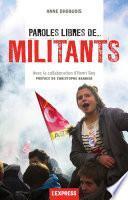 Paroles libres de... militants