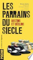 Parrains du siècle