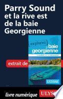 Parry Sound et la rive est de la baie Georgienne