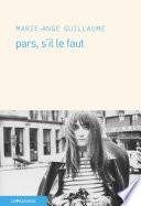 Pars, s'il le faut