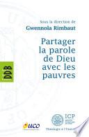 Partager la parole de Dieu avec les pauvres