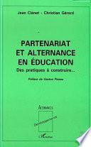 Partenariat et alternance en éducation