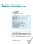 Particules Elementaires et Interactions Fondamentales