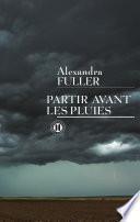 Partir avant les pluies