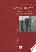 Partir ou rester ?