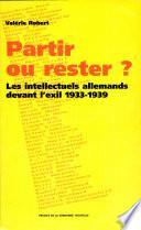 Partir ou rester ?