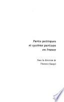 Partis politiques et système partisan en France