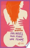 Pas assez pour faire une femme