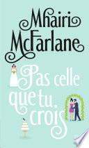 Pas celle que tu crois