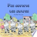 Pas comme les autres