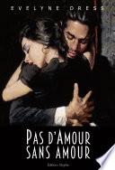 Pas d'amour sans amour