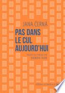 Pas dans le cul aujourd'hui