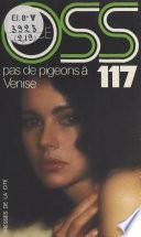 Pas de pigeons à Venise pour OSS 117